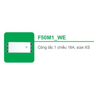 Công tắc 1 chiều 16A, size XS F50M1_WE