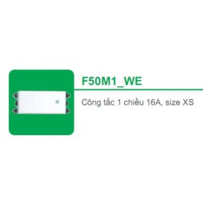 Công tắc 1 chiều 16A, size XS F50M1_WE